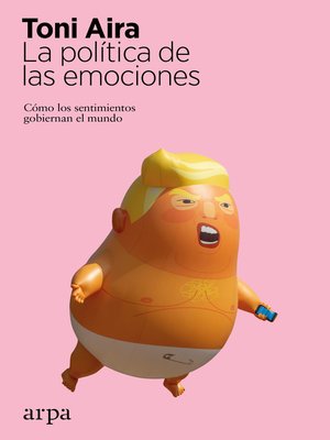 cover image of La política de las emociones